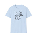 Just Go Away CatT-Shirt
