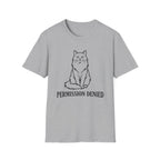 Permission Denied Cat T-Shirt