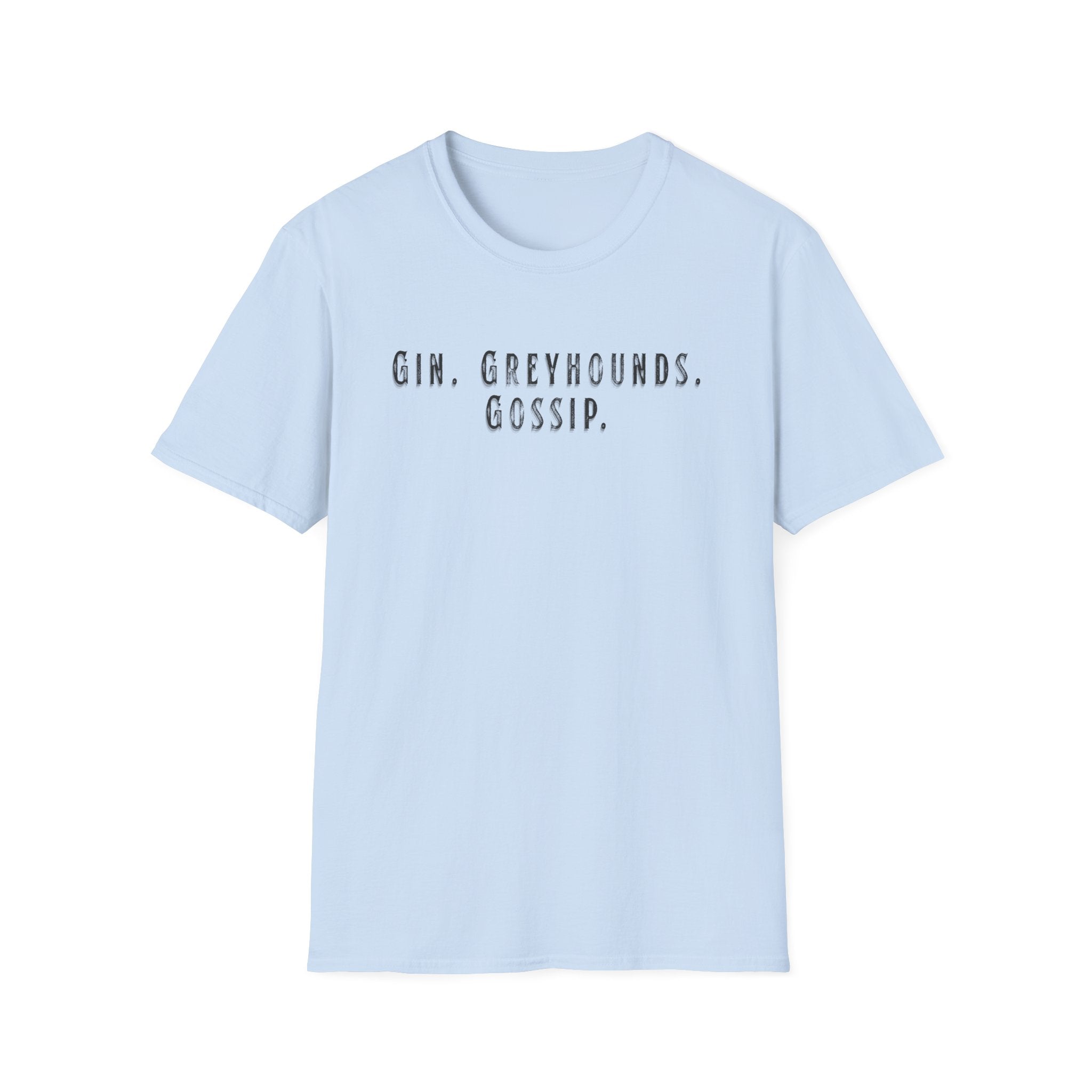 Gossip Greyhounds Dog T-Shirt