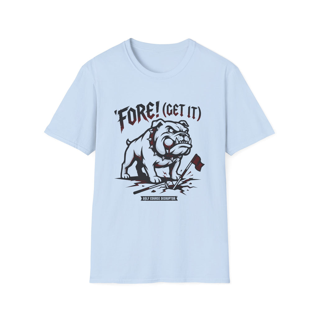 Fore Get It Dog T-Shirt