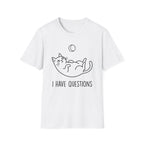 I Have Questions Cat T-Shirt