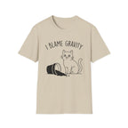 I'm Blame Gravity 2 Cat T-Shirt