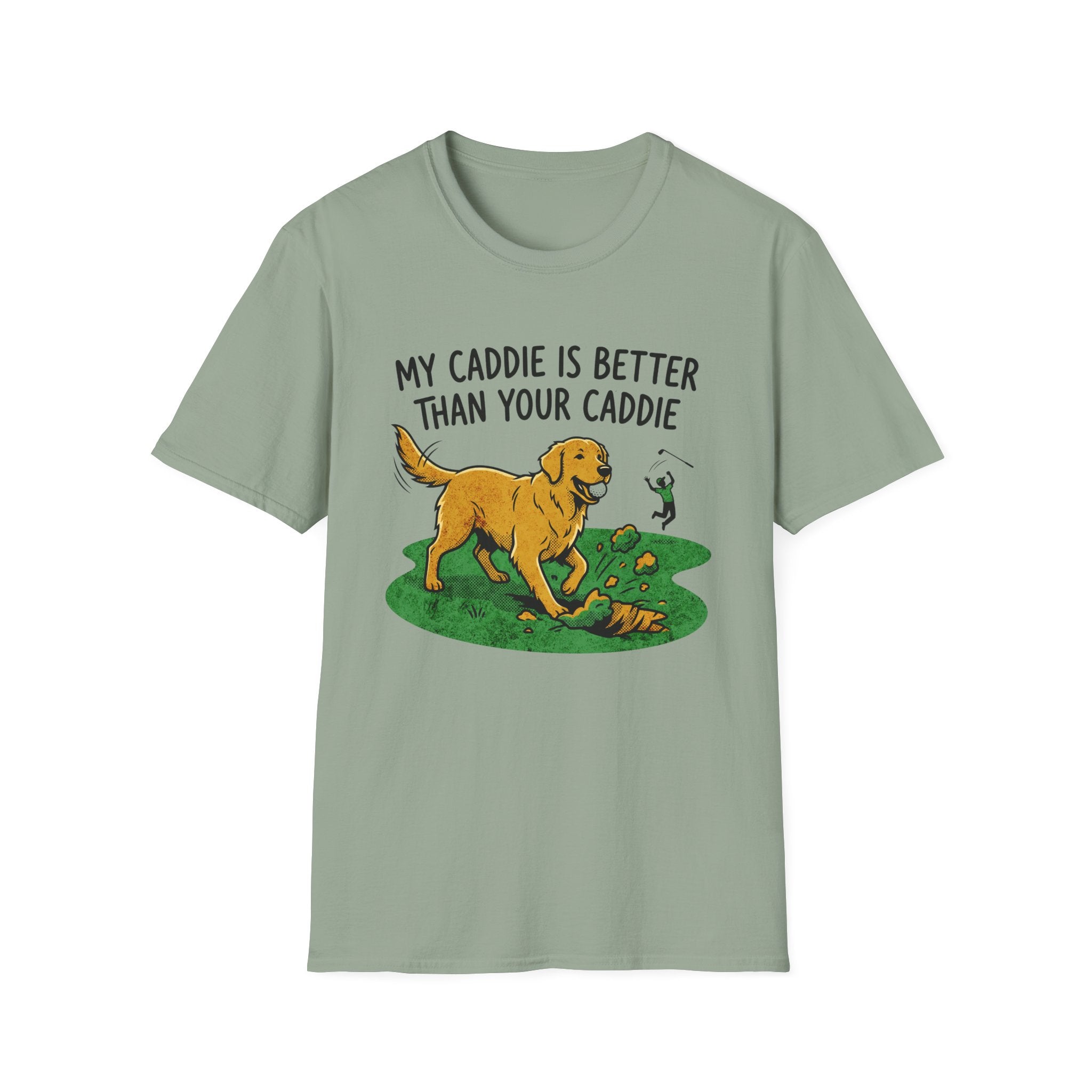 My Caddie Is Better Dog T-Shirt