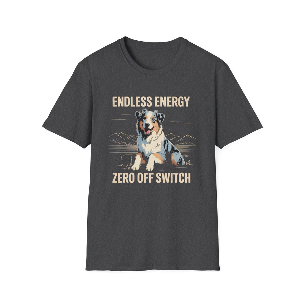 Endless Energy Australian Shepherd Dog T-Shirt