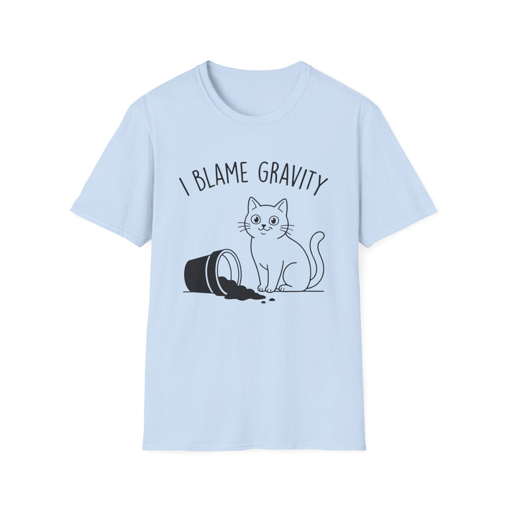 I'm Blame Gravity 2 Cat T-Shirt