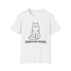 Permission Denied Cat T-Shirt