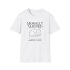 Morally Aligned With Cats T-Shirt