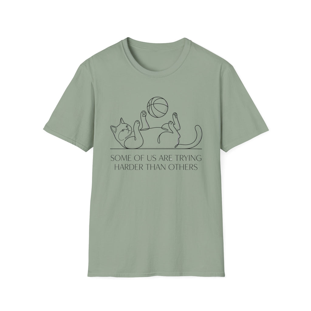 Some Of Us Are Trying Cat T-Shirt