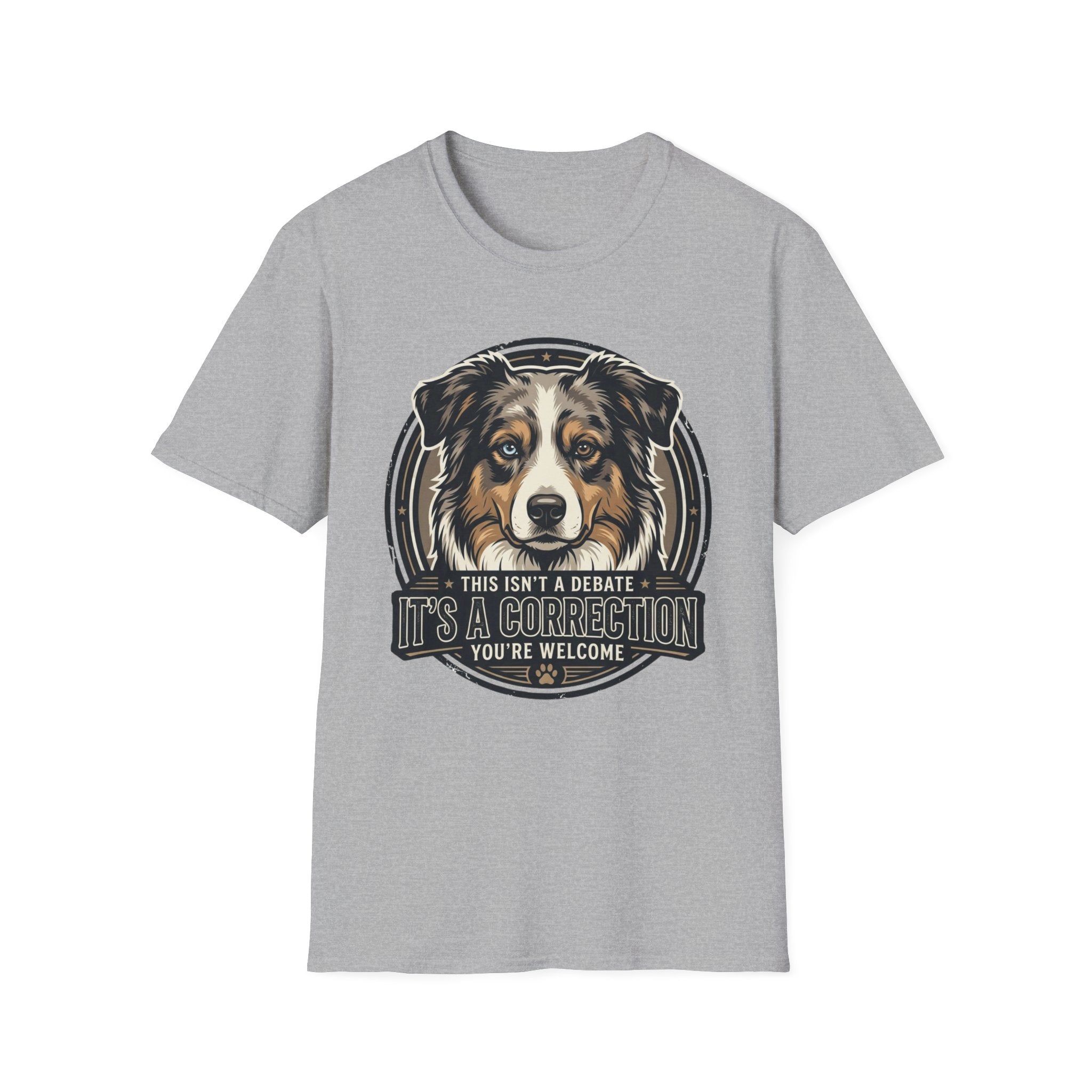 This Isn't a Debate Australian Shepherd Dog T-Shirt