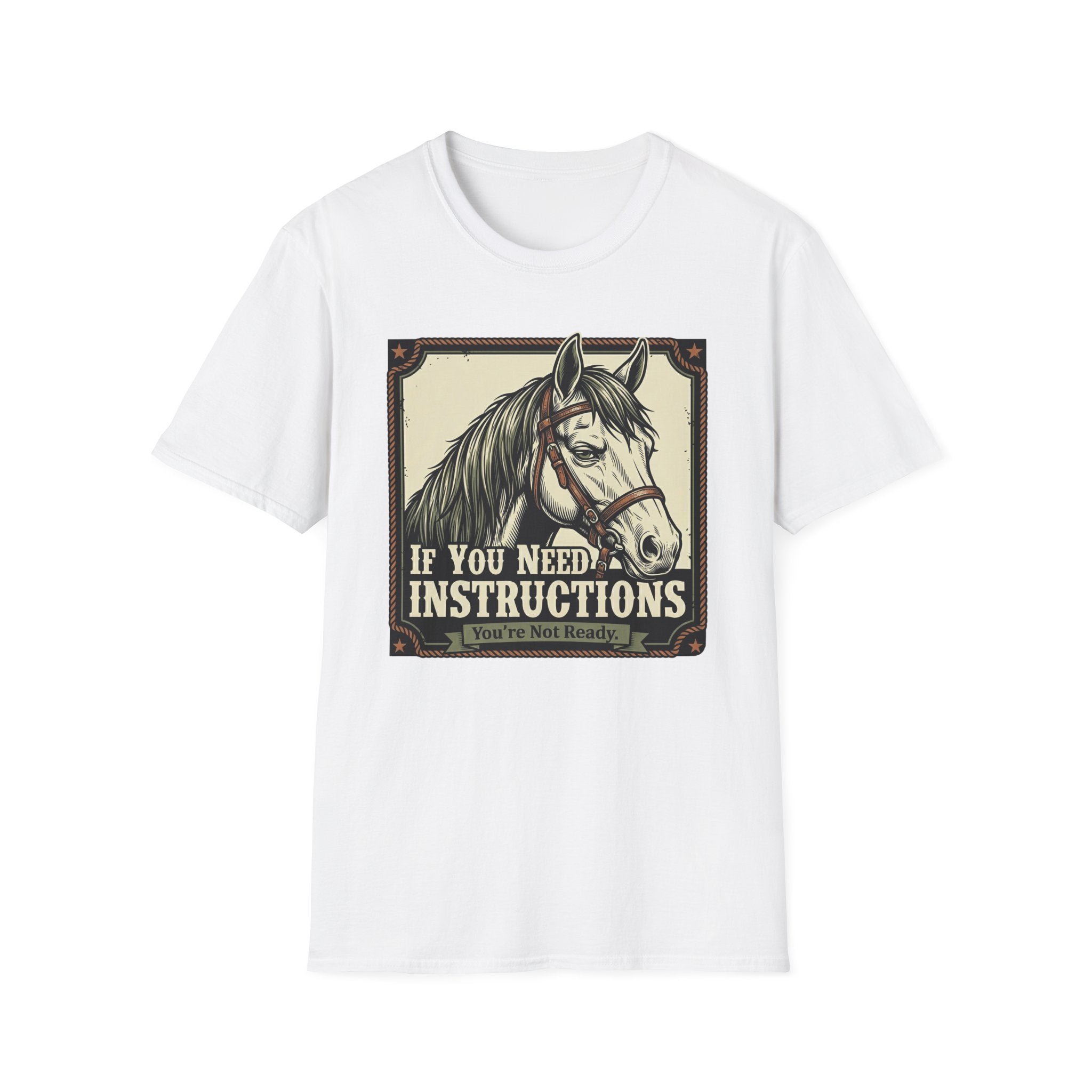 If You Need Instructions Horse T-Shirt