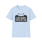 I'm Not Grumpy Cat T-Shirt