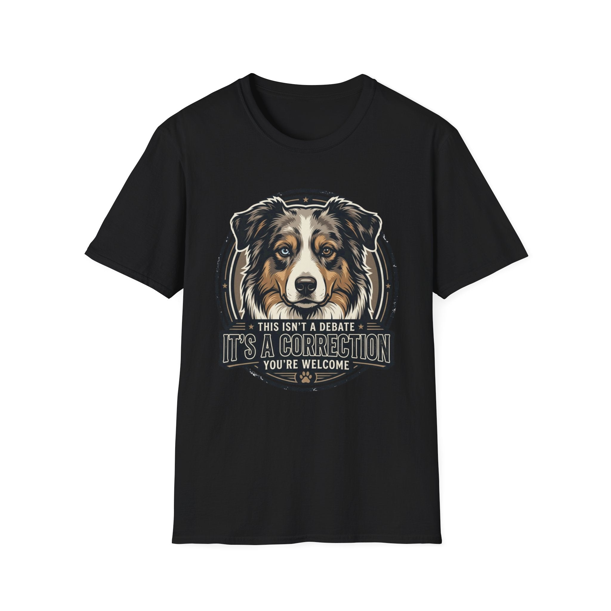 This Isn't a Debate Australian Shepherd Dog T-Shirt