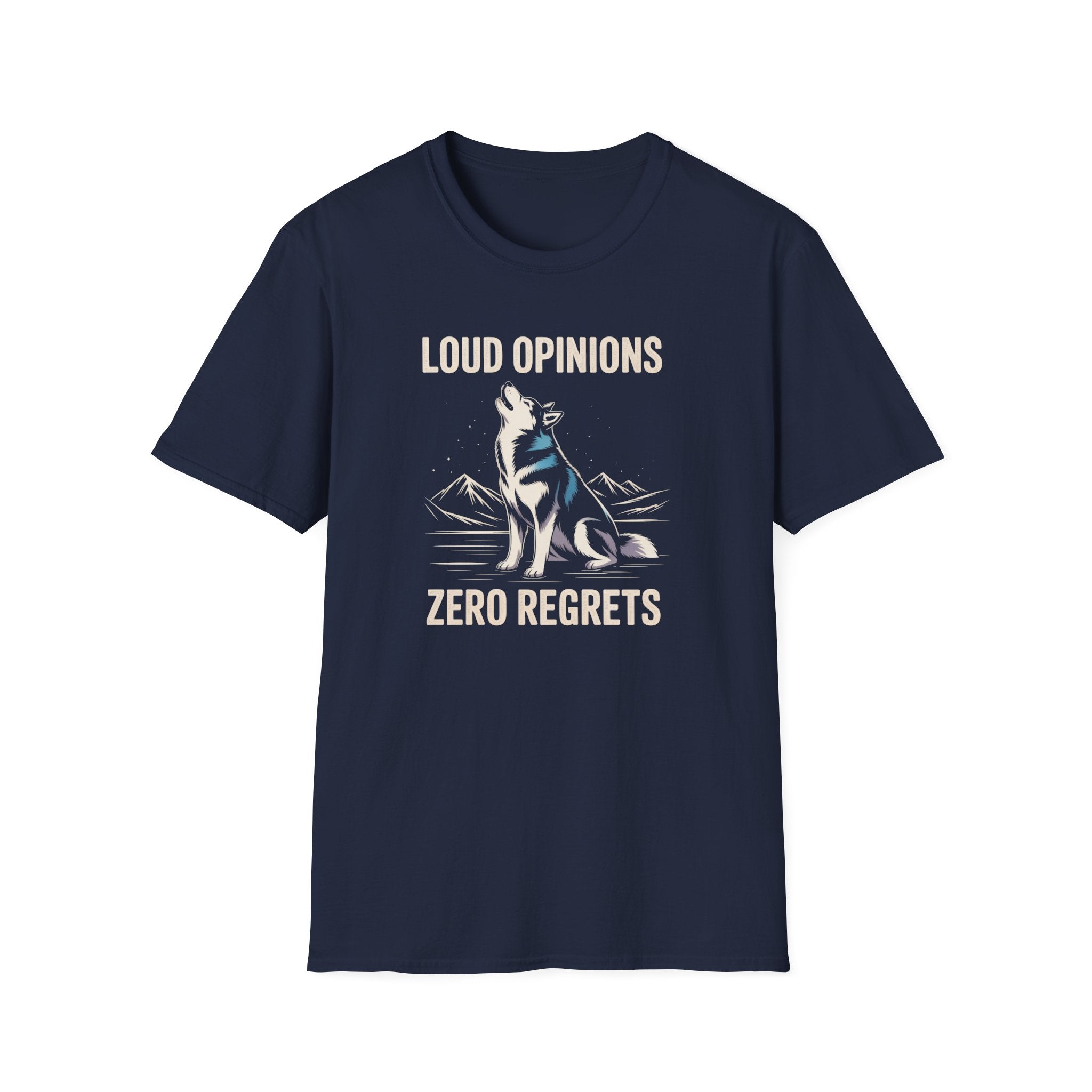 Loud Opinions Husky Dog T-Shirt