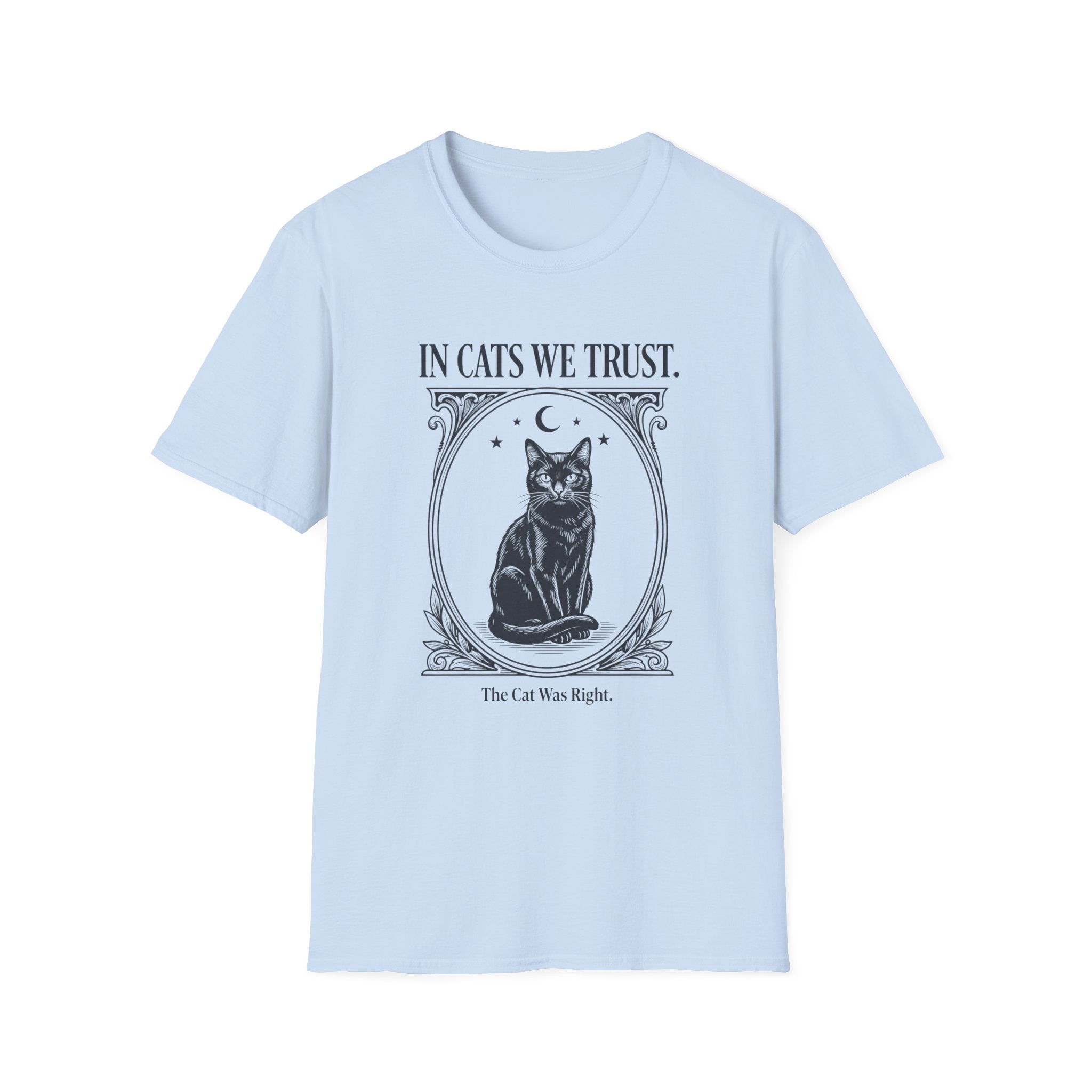 In Cats We Trust Cat T-Shirt