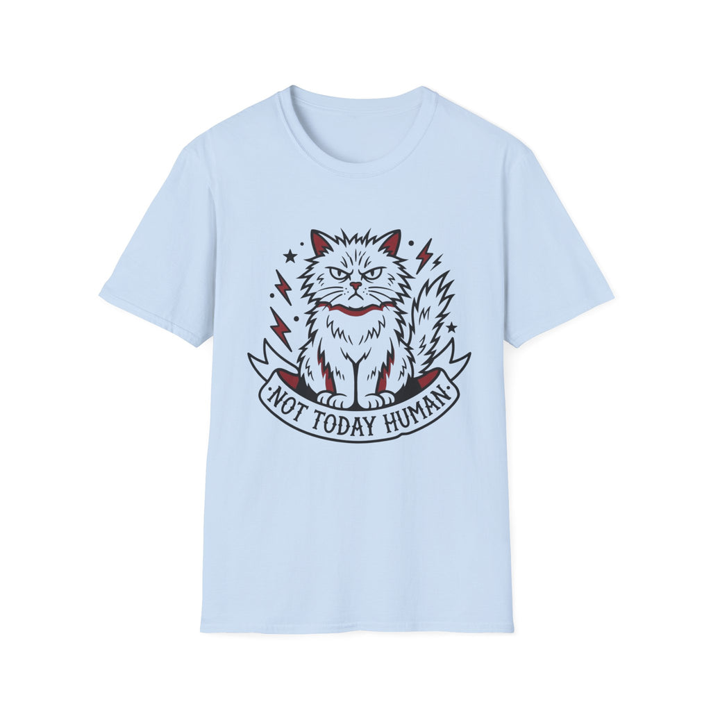 Not Today Human Cat T-Shirt