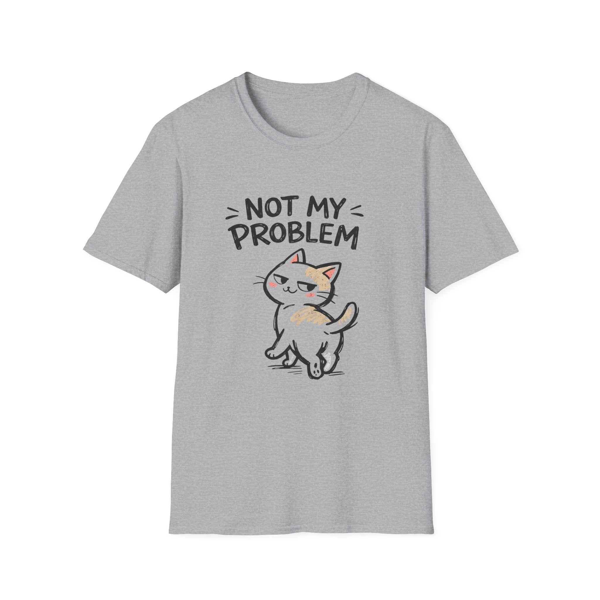 Not My Problem Cat T-Shirt
