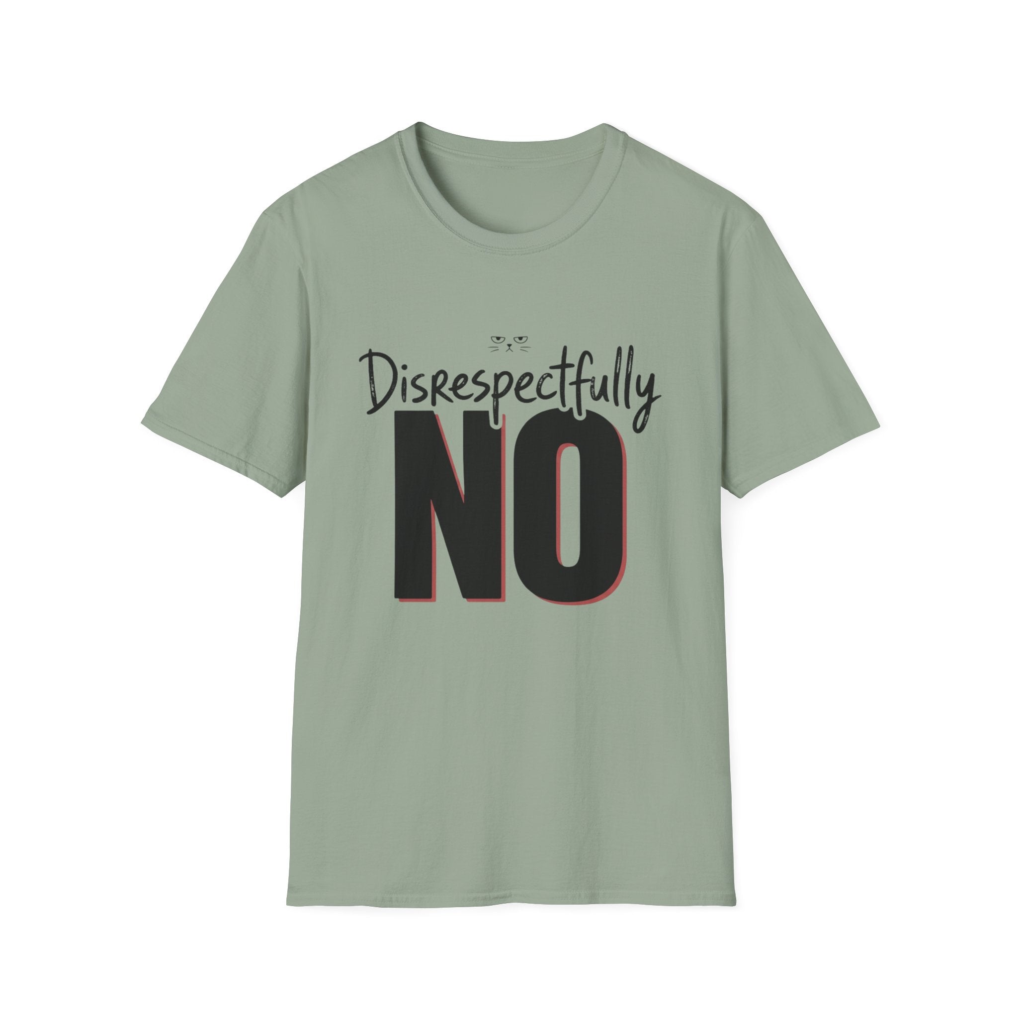 Disrespectfully No Cat T-Shirt
