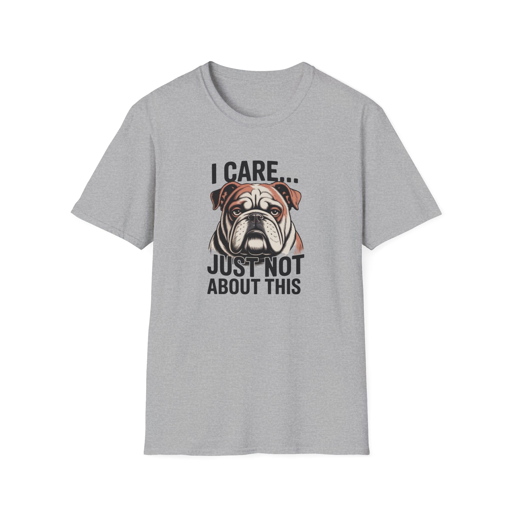 I Care Just Not About This English Bulldog T-Shirt
