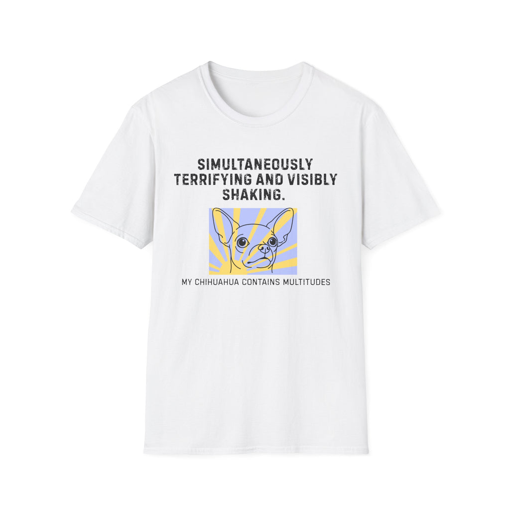 Simultaneously Terrifying and Shaking Chihuahua Dog T-Shirt