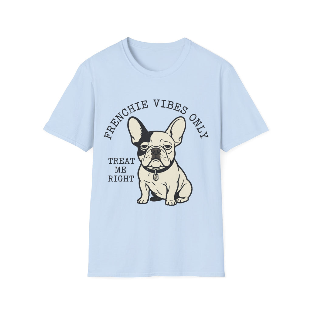 French Bulldog Vibes Only T-Shirt.png