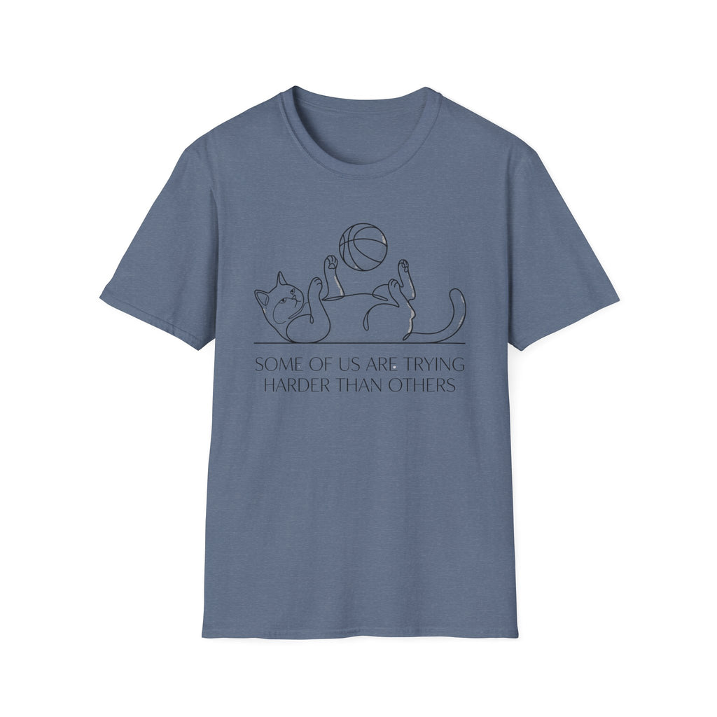 Some Of Us Are Trying Cat T-Shirt