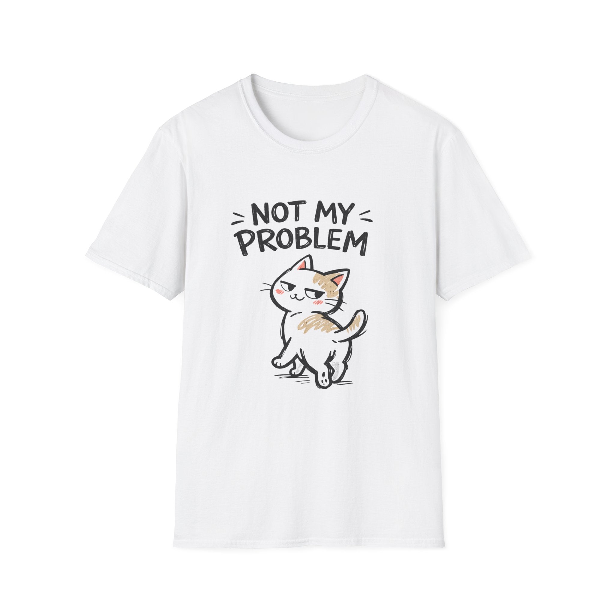 Not My Problem Cat T-Shirt