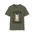 I've Seen Dumber Humans Horse T-Shirt