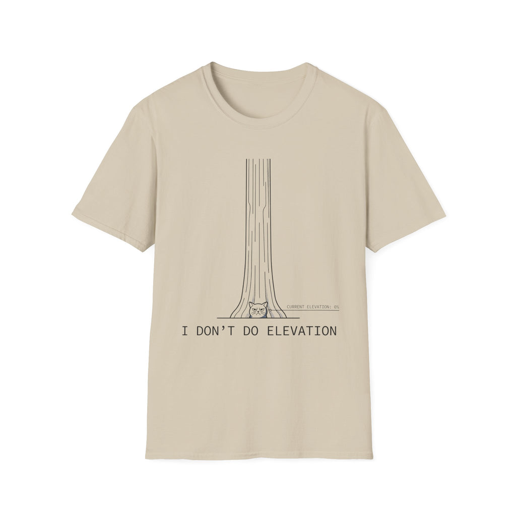 I Don't Do Elevation Cat T-Shirt