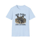 Big Ears Zero Listening French Bulldog T-shirt.