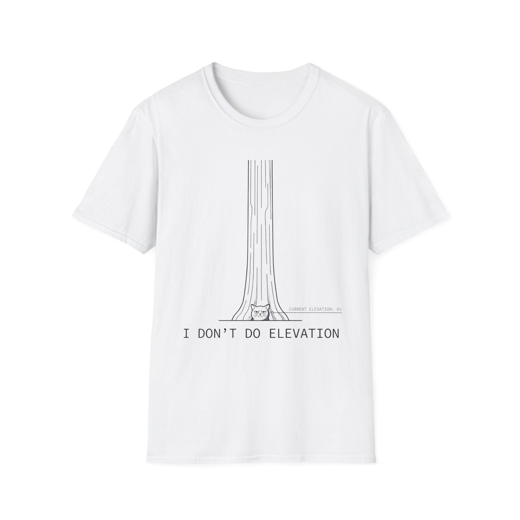 I Don't Do Elevation Cat T-Shirt