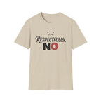 Respectfully No Cat T-Shirt