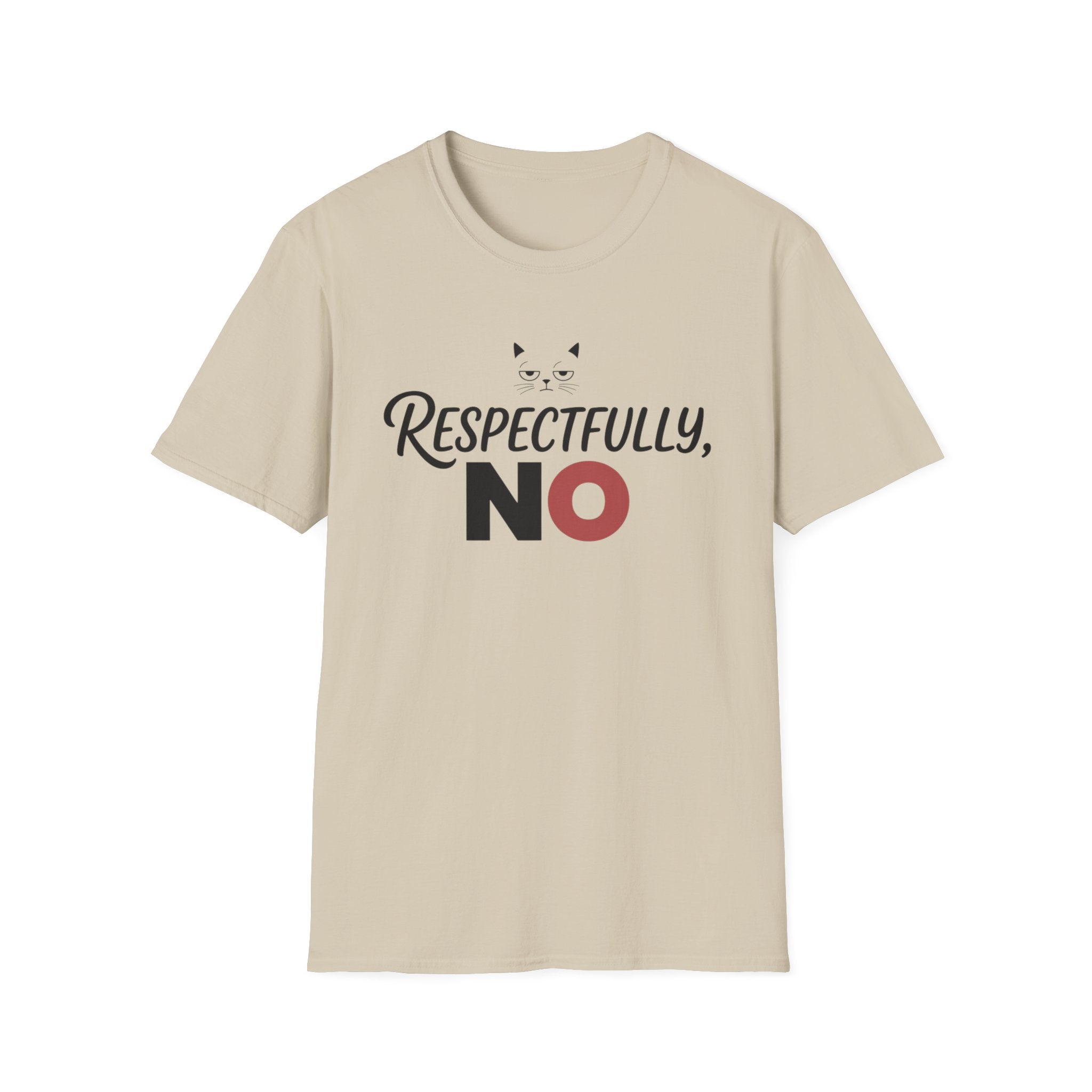 Respectfully No Cat T-Shirt