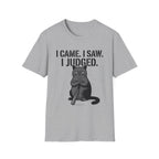 I Came I Saw I Judged Cat T-Shirt