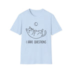 I Have Questions Cat T-Shirt