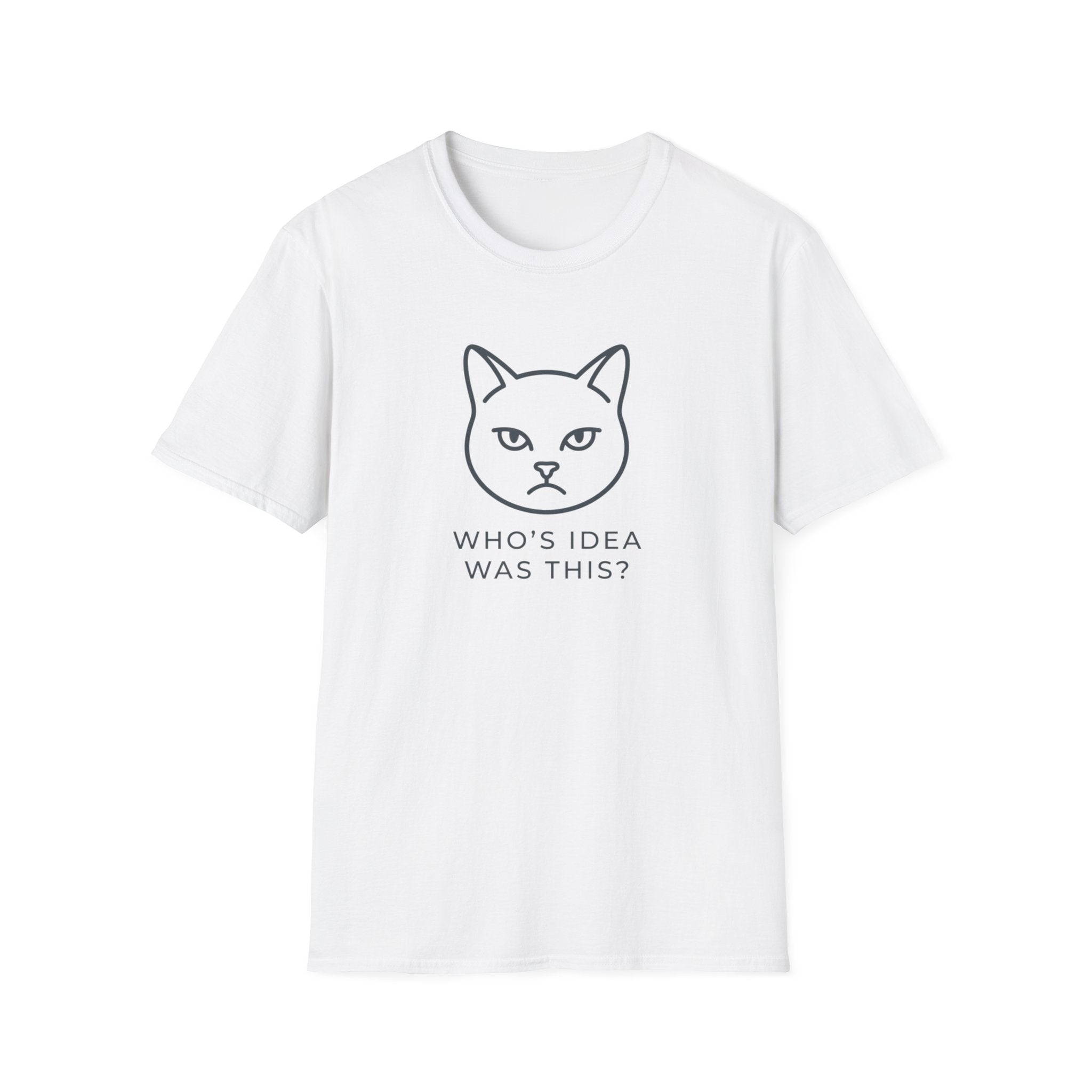 Who's Idea Was This 2 Cat T-Shirt