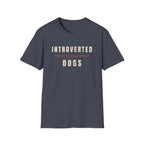 Introverted Typography Dog T-Shirt