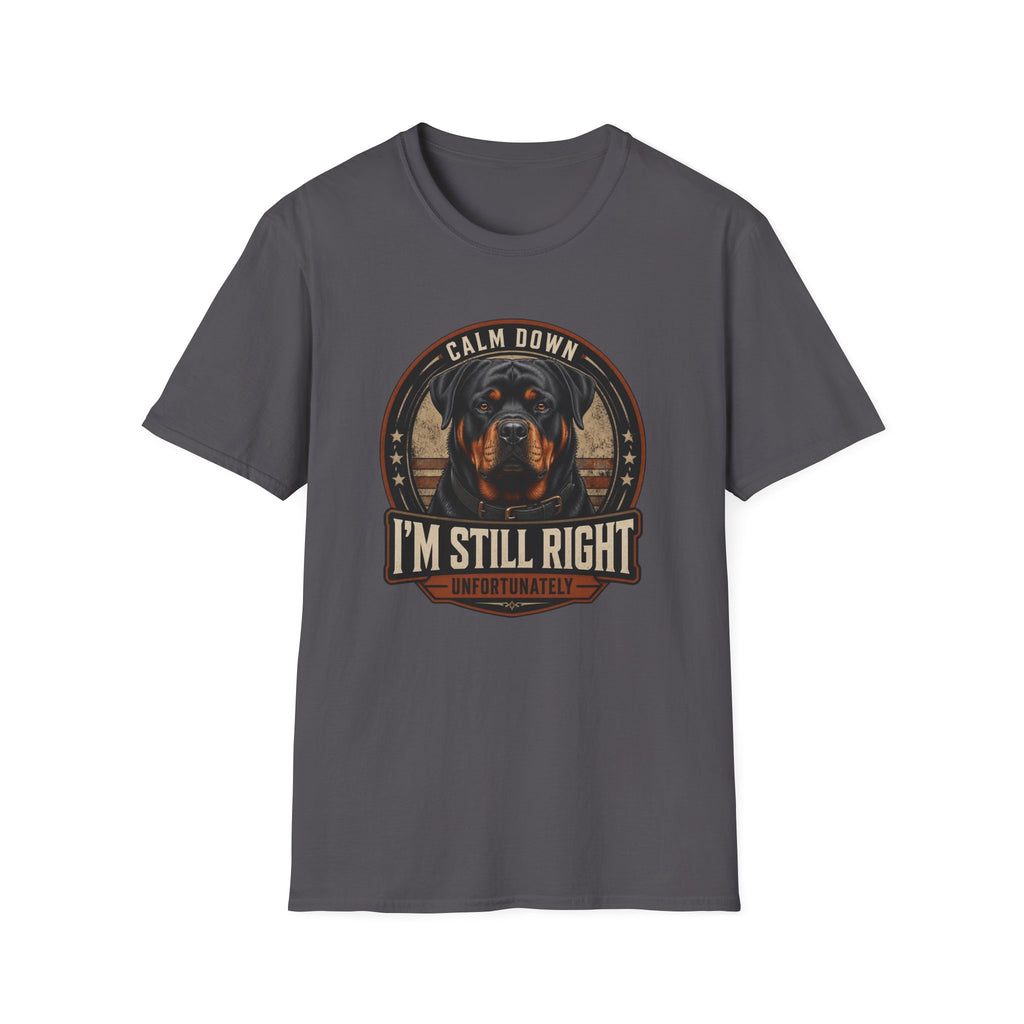 Calm Down Rottweiler Dog T-Shirt