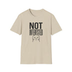 Not Interested Cat T-Shirt