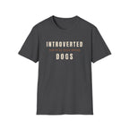 Introverted Typography Dog T-Shirt