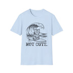 Not Cute Surf Cat T-Shirt