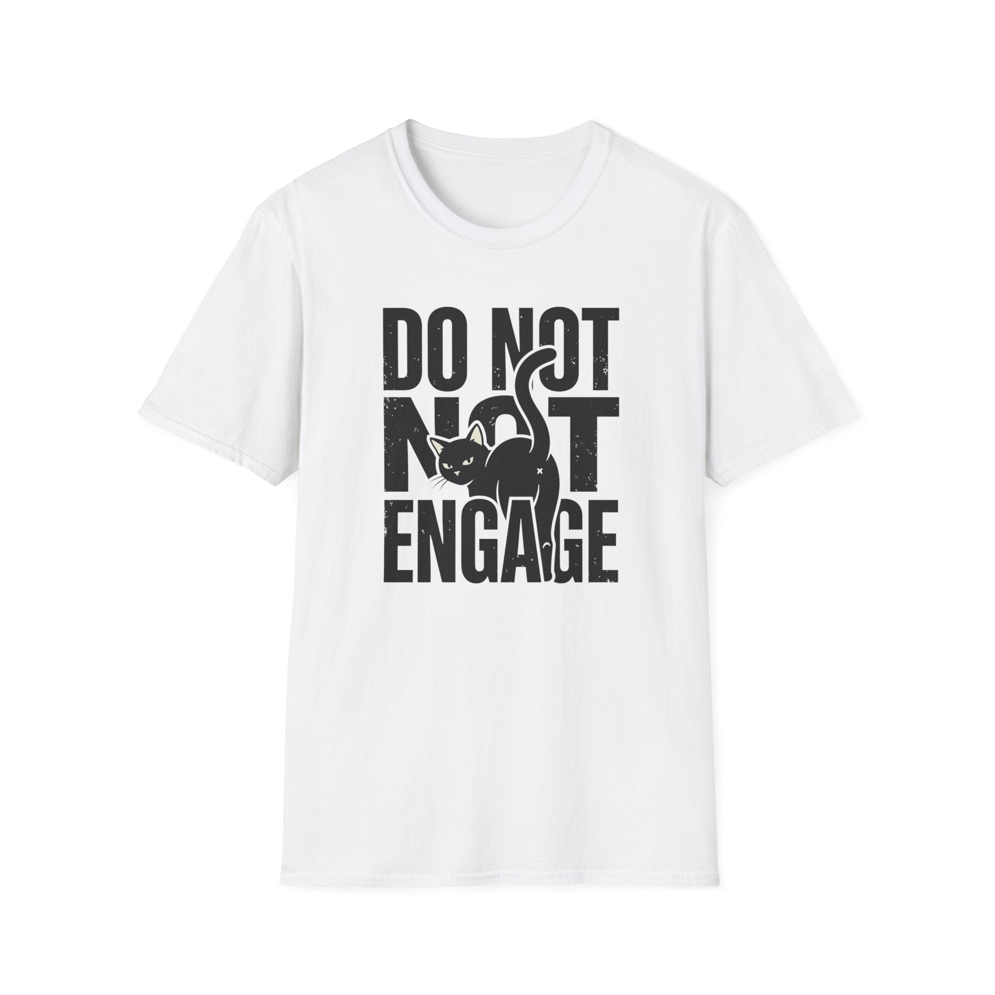 Do Not Engage Cat T-Shirt