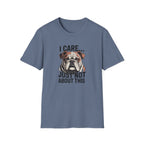 I Care Just Not About This English Bulldog T-Shirt