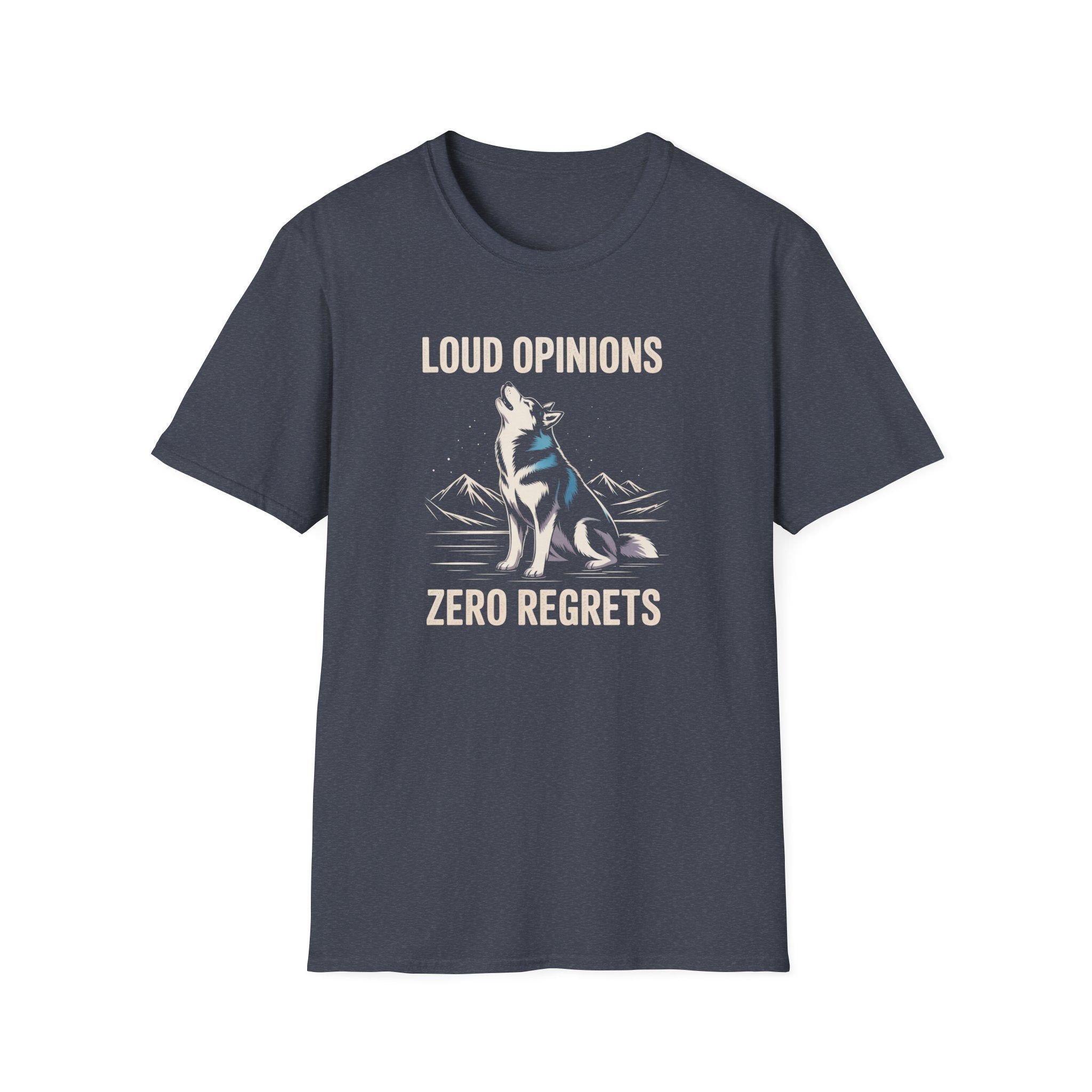 Loud Opinions Husky Dog T-Shirt