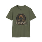 Do Not Repeat It Belgian Malinois Dog T-Shirt