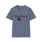 Respectfully No Cat T-Shirt