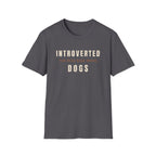 Introverted Typography Dog T-Shirt
