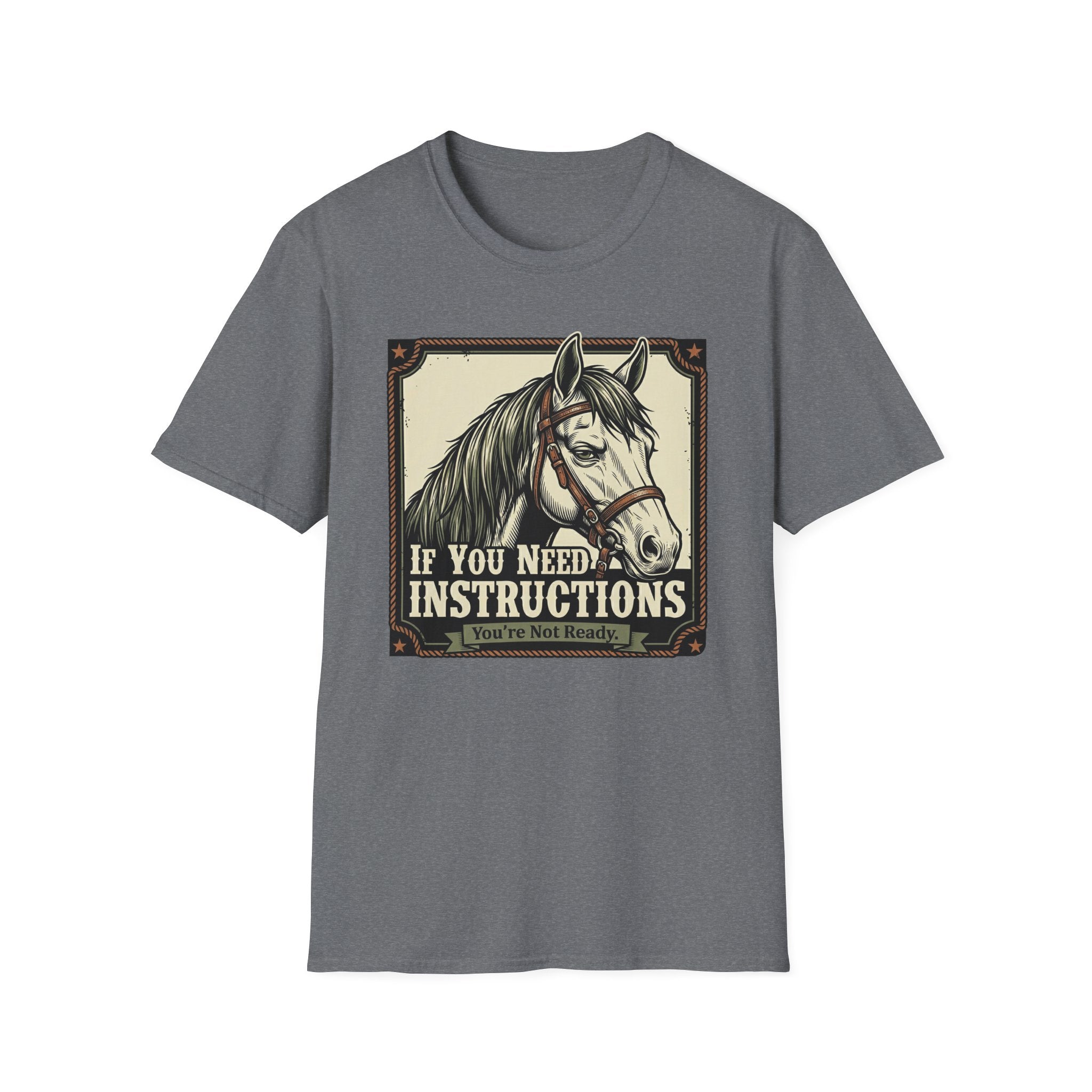 If You Need Instructions Horse T-Shirt