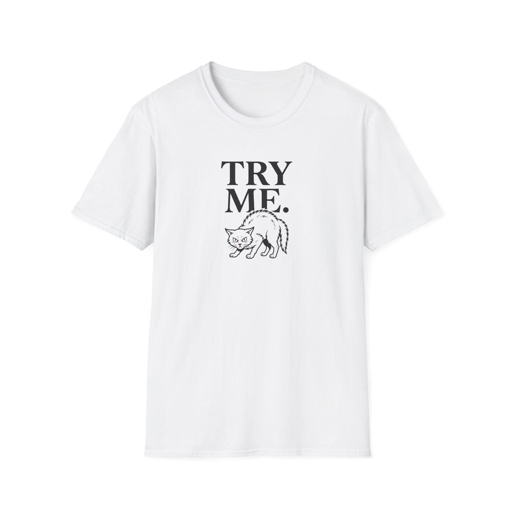 Try Me Cat T-Shirt