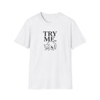 Try Me Cat T-Shirt