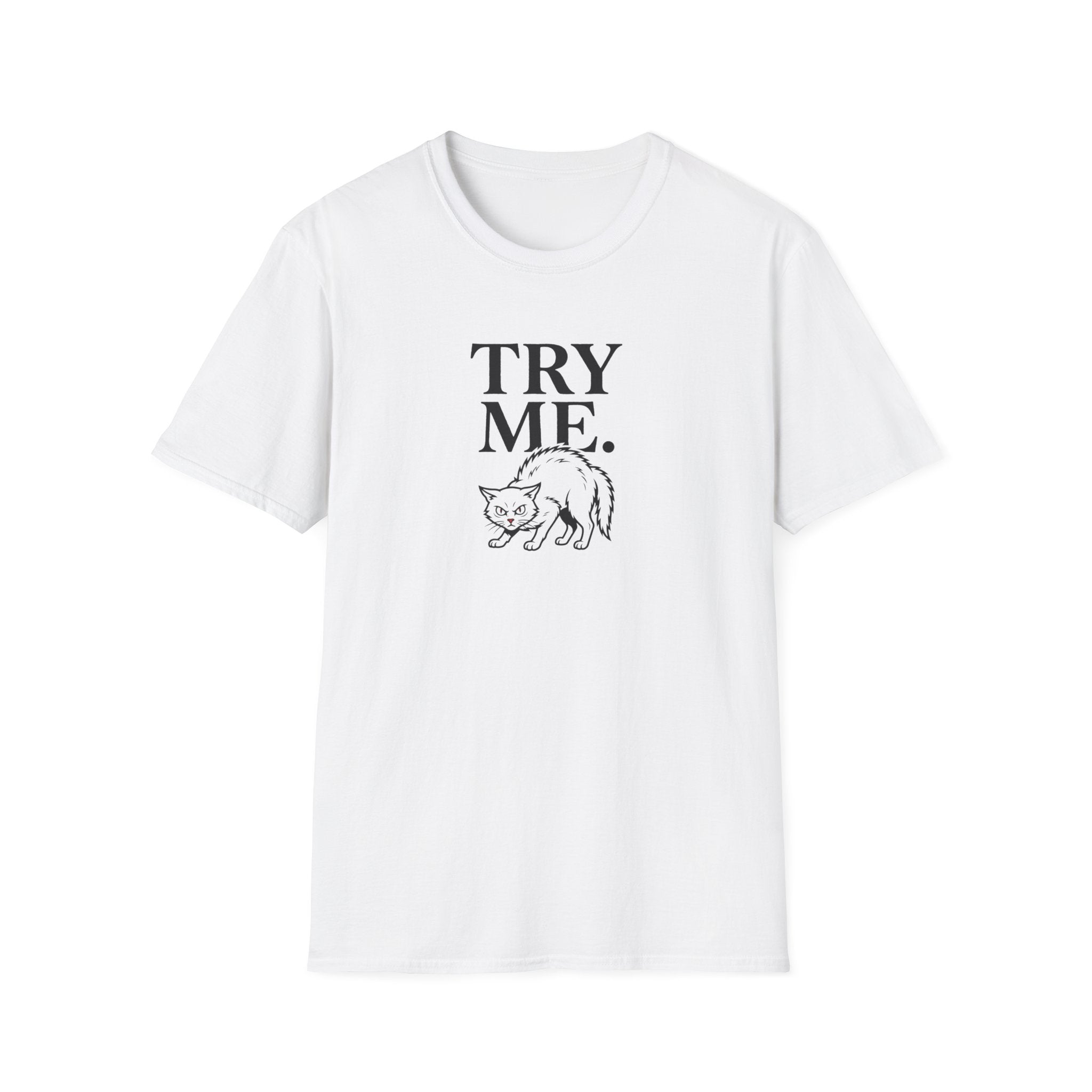 Try Me Cat T-Shirt